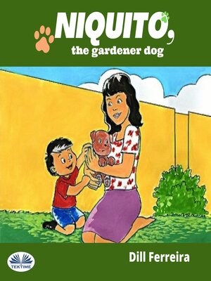 cover image of Niquito, the Gardener Dog
